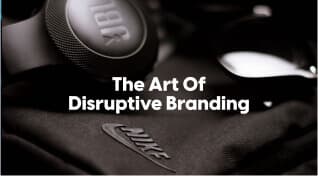 The art of disruptive branding